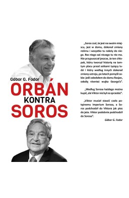 Orban kontra Soros. Trzy rozdziały o czterech...