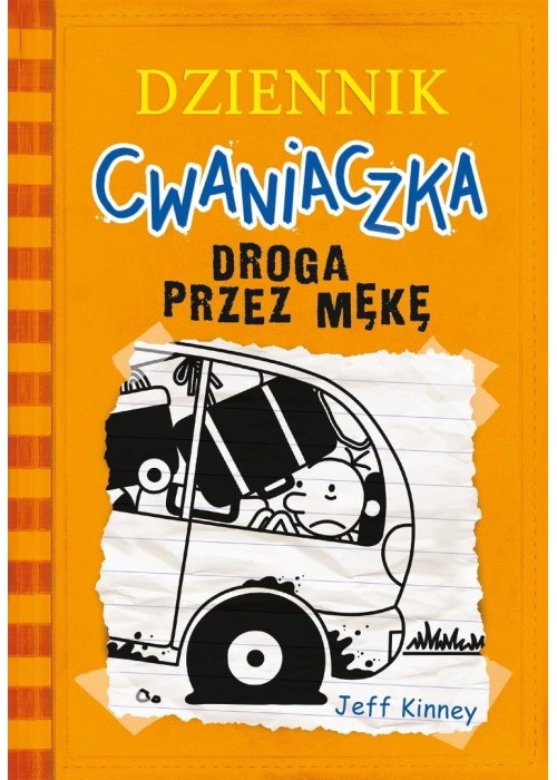 Dziennik cwaniaczka T.9 Droga przez mękę