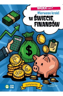 Nauka rządzi! Pierwsze kroki w świecie finansów