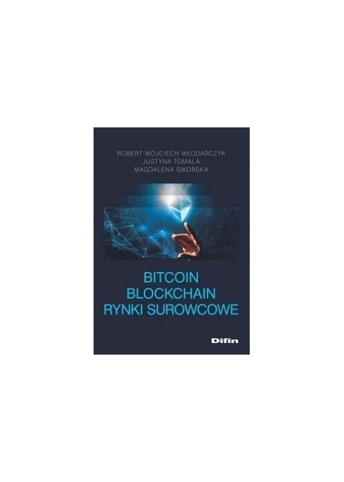 Bitcoin blockchain rynki surowcowe