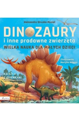 Wielka nauka dla małych dzieci. Dinozaury i inne..