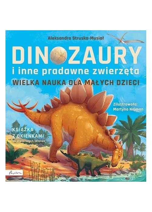 Wielka nauka dla małych dzieci. Dinozaury i inne..