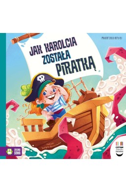 Czytam dziecku codziennie. Jak Karolcia została...