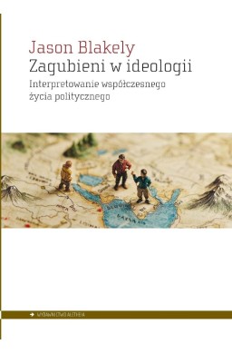 Zagubieni w ideologii