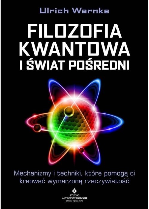 Filozofia kwantowa i świat pośredni...