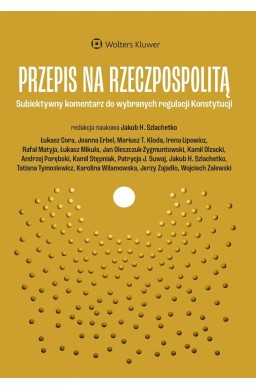 Przepis na Rzeczpospolitą. Subiektywny komentarz..