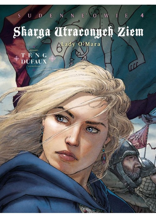 Skarga Utraconych Ziem. Sudenne'owie T.4 Lady...