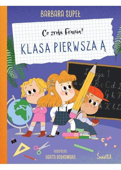 Co zrobi Frania? Klasa pierwsza Ą