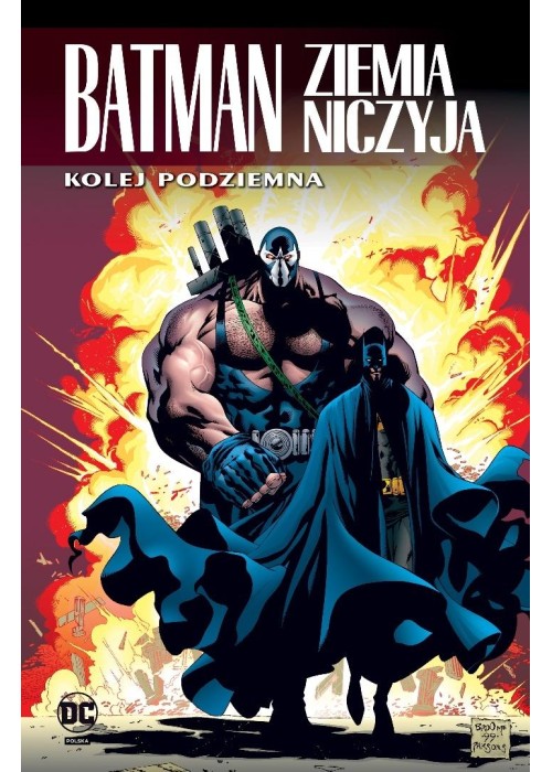 Batman. Ziemia niczyja T.6 Kolej podziemna