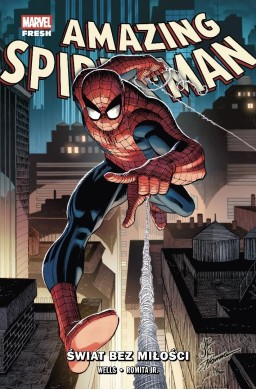 Amazing Spider-Man T.1 Świat bez miłości