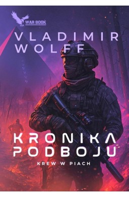 Kronika Podboju T.2 Krew w piach