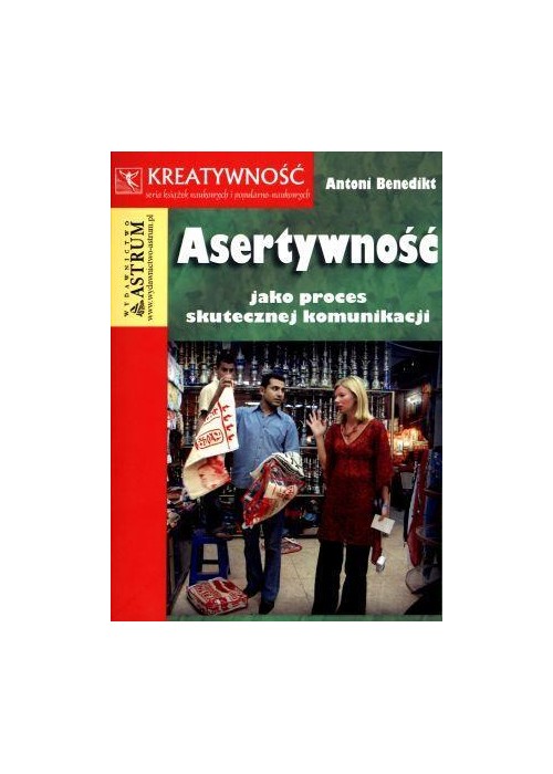 Asertywność jako proces skutecznej komunikacji
