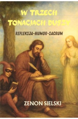 Książka w trzech tonacjach duszy