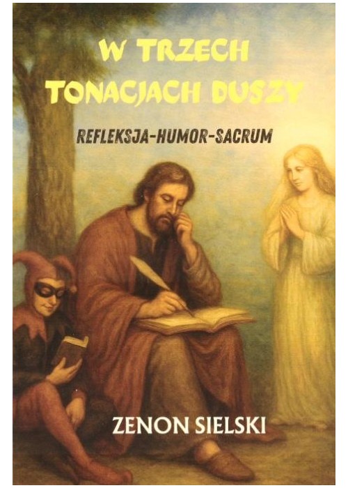 Książka w trzech tonacjach duszy Książka w trzech tonacjach duszy