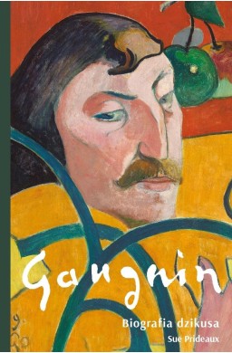 Gauguin. Biografia dzikusa