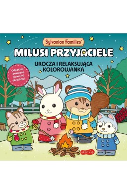 Sylvanian Families. Milusi przyjaciele kolorowanka