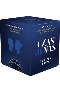 CZAS DLA NAS Związek i Dom