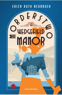 Morderstwo w Wedgefield Manor