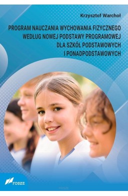 Program nauczania wychowania fizycznego według...