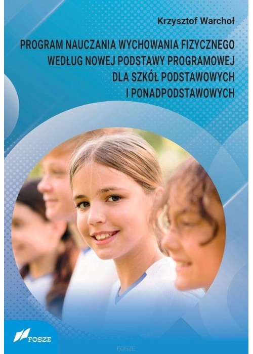 Program nauczania wychowania fizycznego według...