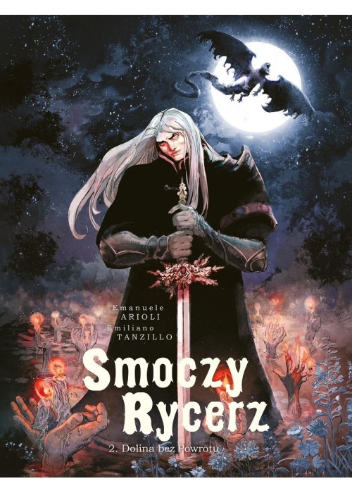 Smoczy rycerz T.2 Dolina bez Powrotu