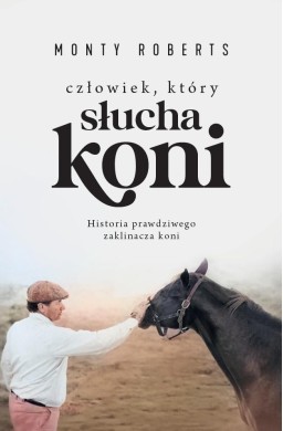 Człowiek, który słucha koni