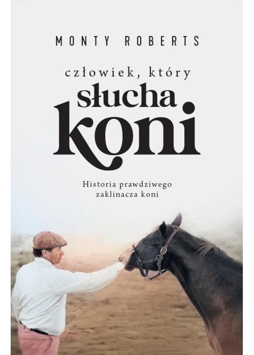 Człowiek, który słucha koni