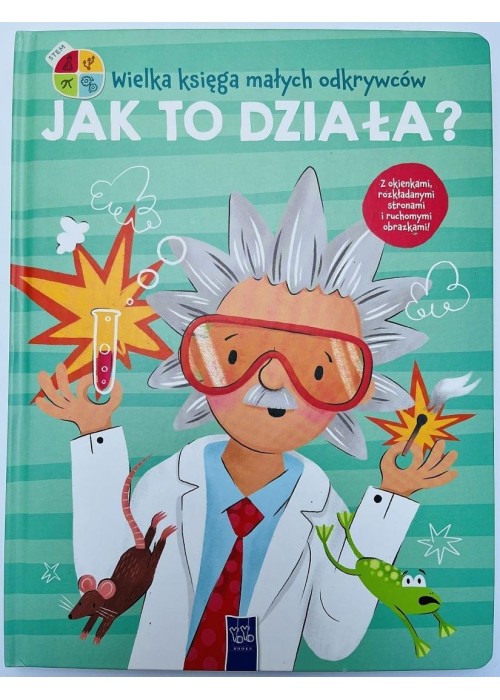 Wielka księga małych odkrywców. Jak to działa?