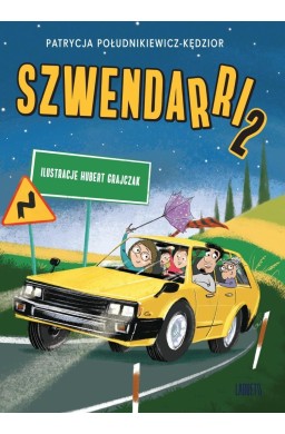 Szwendarri. Szwendarri 2