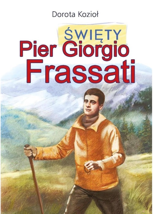 Święty Pier Giorgio Frassati