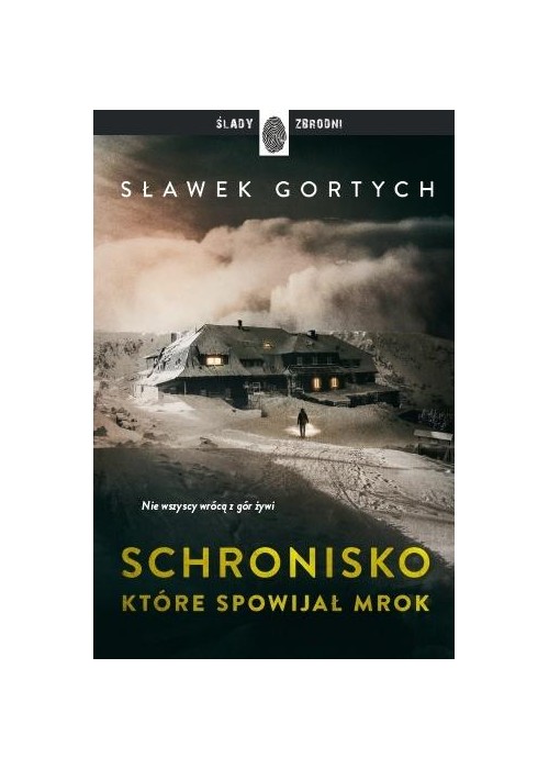 Schronisko, które spowijał mrok