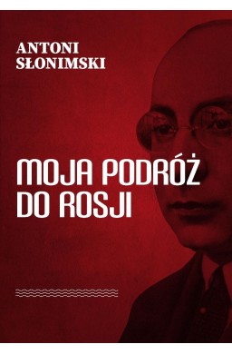 Moja podróż do Rosji