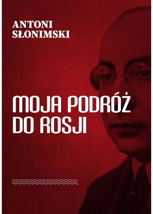 Moja podróż do Rosji
