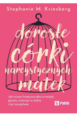 Dorosłe córki narcystycznych matek