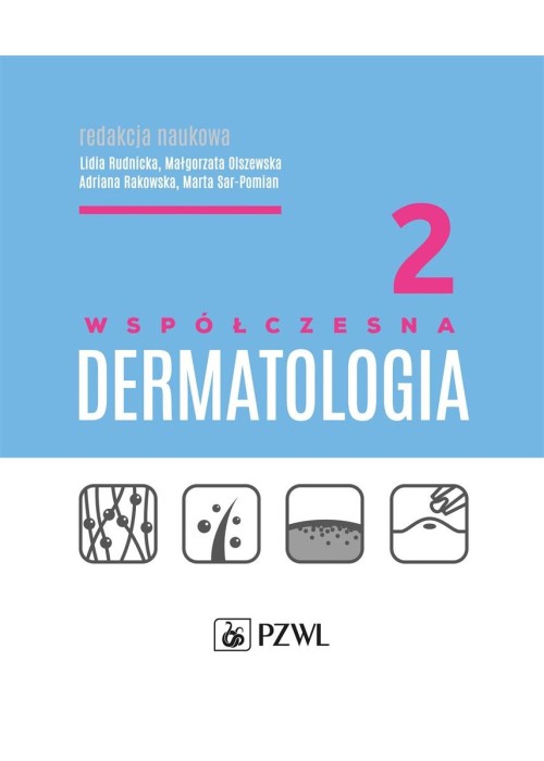 Współczesna dermatologia T.2