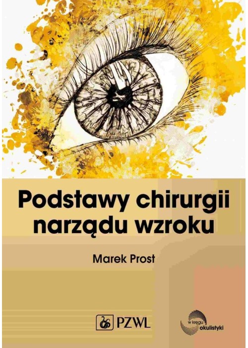 Podstawy chirurgii narządu wzroku