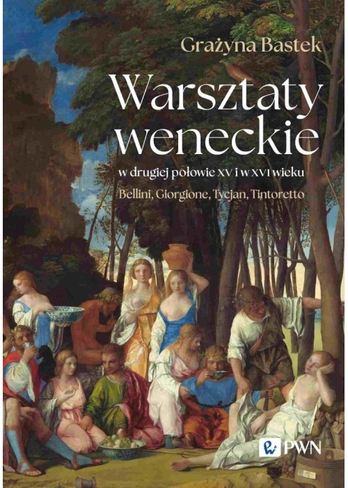 Warsztaty weneckie w drugiej poł. XV i w XVI wieku