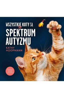 Wszystkie koty są w spektrum autyzmu