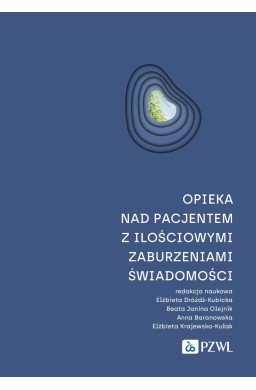 Opieka nad pacjentem z ilościowymi zaburzeniami...