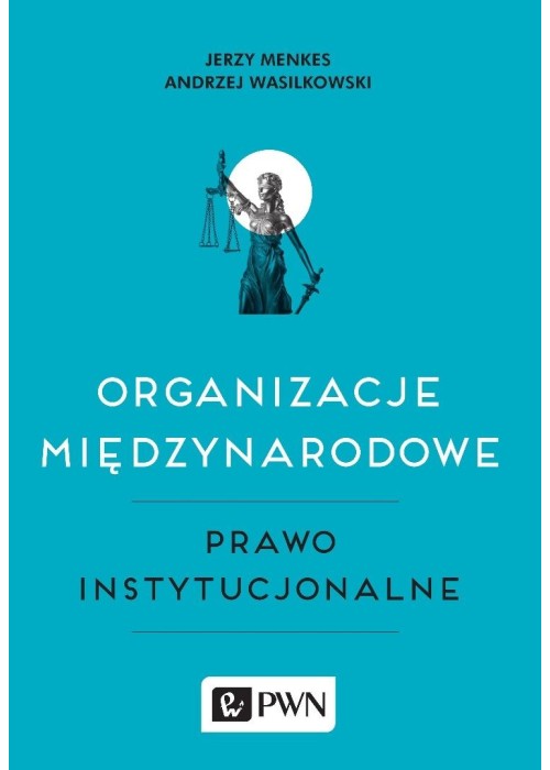 Organizacje międzynarodowe, Prawo instytucjonalne