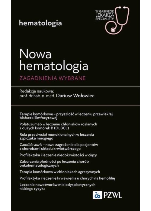 Nowa Hematologia. Zagadnienia wybrane. W gabinecie
