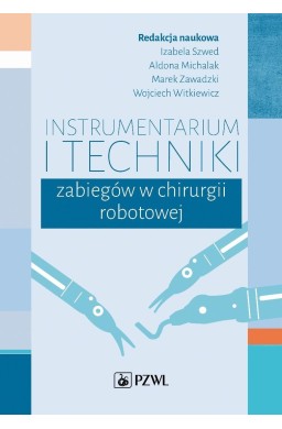 Instrumentarium i techniki zabiegów w chirurgii...