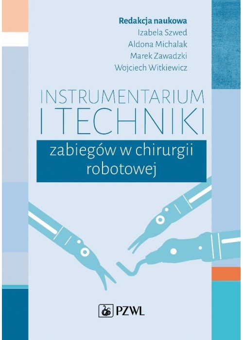 Instrumentarium i techniki zabiegów w chirurgii...