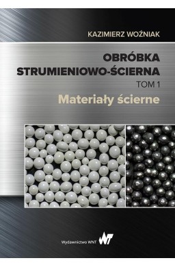 Obróbka strumieniowo-ścierna T.1 Materiały ścierne