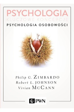 Psychologia. Kluczowe koncepcje T.4