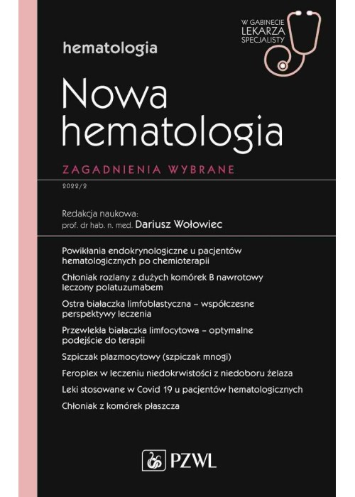 Nowa Hematologia. Zagadnienia wybrane