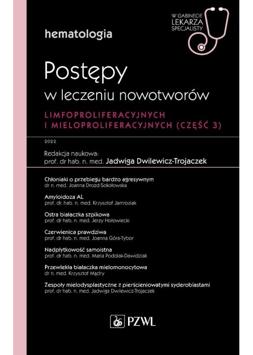 Hematologia. Postępy w leczeniu nowotworów...