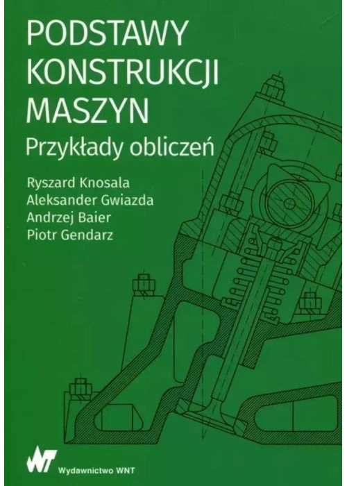 Podstawy konstrukcji maszyn Przykłady obliczeń