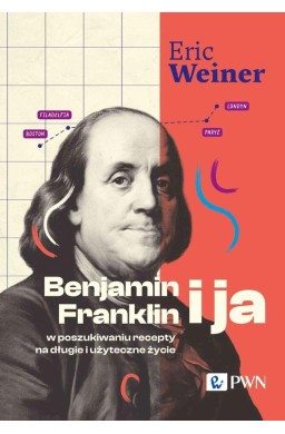 Benjamin Franklin i ja. W poszukiwaniu recepty...