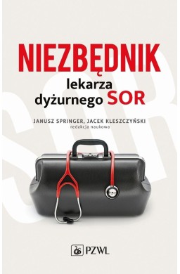 Niezbędnik lekarza dyżurnego SOR